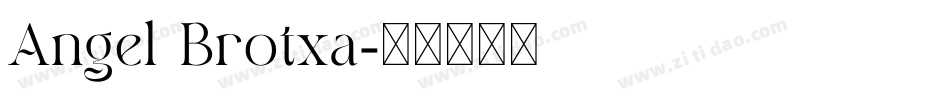 Angel Brotxa字体转换